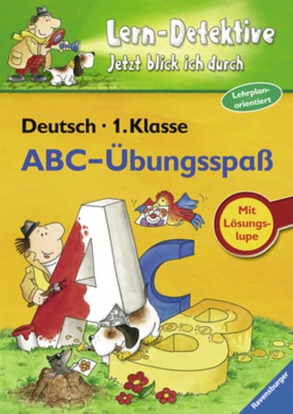 ABC-Übungsspaß (1. Klasse) (Lern-Detektive - Jetzt blick ich durch) Pfister, Pet - Pfister, Petra, Gabriele Fuchs Thomas Grandy u. a