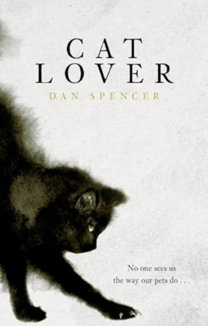 Cat Lover by Dan Spencer (Paperback Book)