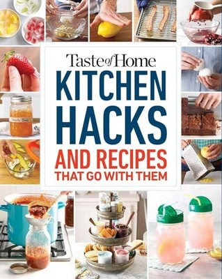 Taste of Home Kitchen Hacks: 100 Hints, Tricks & Timesav... Paperback / softback
