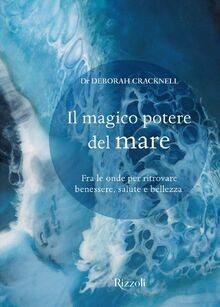 Il magico potere del mare. Fra le onde per ritrovar... | Buch | Zustand sehr gut