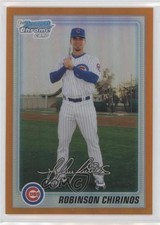 2010 Bowman Chrome Prospects Orange Refractor 16/25 Robinson Chirinos a6i