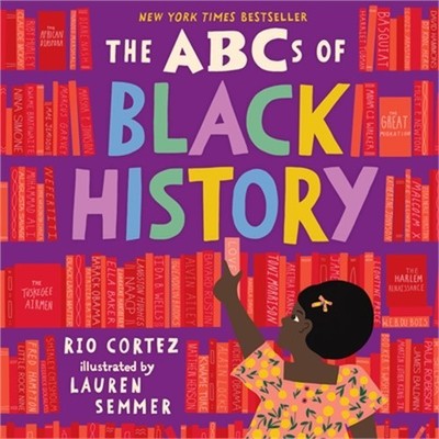 The ABCs of Black History (Hardback or Cased Book)