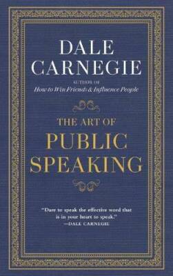 The Art of Public Speaking - Hardcover By Dale Carnegie - GOOD