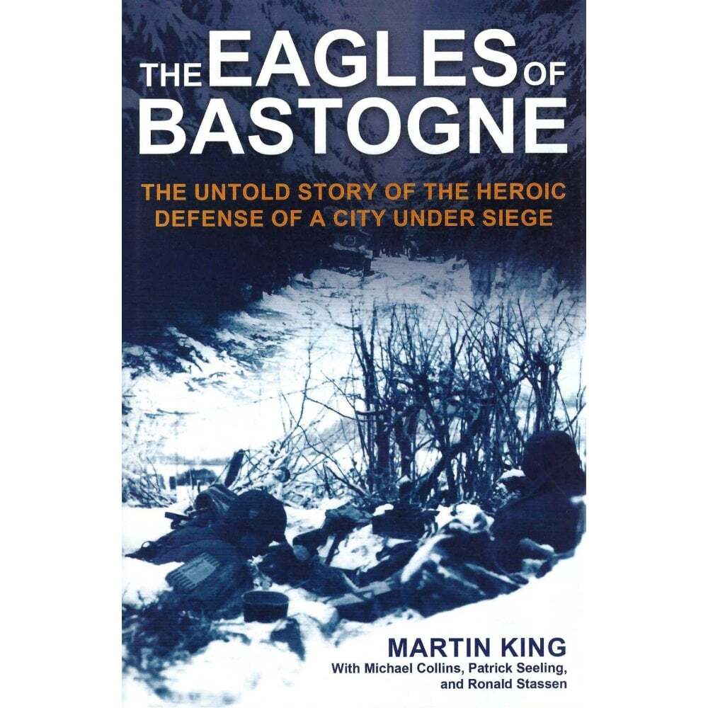 The Eagles of Bastogne: The Untold Story of the Heroic Defense of a City Under Siege - Image 5