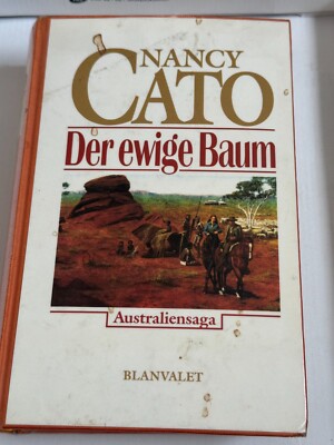 Der ewige Baum: Australiensaga [Aus d. Engl. von Willy Thaler u. Helga August]