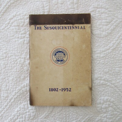 Genesee County New York The Sesquicentennial 1802 - 1952