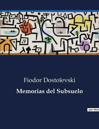 Fiodor Dostoïevski Memorias del Subsuelo (Tascabile)
