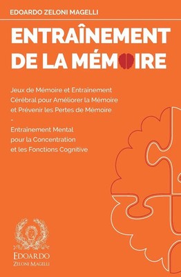 Edoardo Zeloni Magelli | Entraînement de la Mémoire | Taschenbuch | Französisch