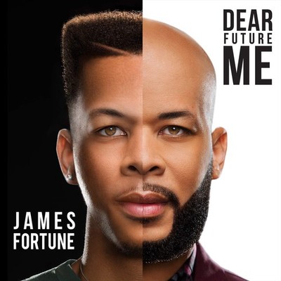 James Fortune Dear Future Me (CD)