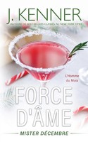 J. Kenner | Force D'âMe... | Taschenbuch | FranzöSisch (2020) | Mister DéCembre