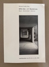 HfG Ulm: 21 Rückblicke. Bauen - Gemeinschaft - Doktrinen (Schriftenreihe "rückbl