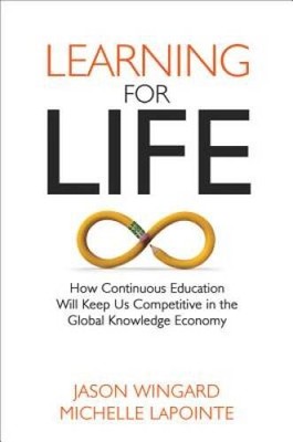 Learning for Life: How Continuous Education Will Keep Us Competitive in t - GOOD