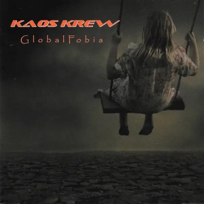 CD Kaos Krew GlobalFobia Kaos Krew Self-released