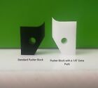 Pitney Bowes / Surefeed - 18007-015 Xl Pusher Block with 1/8" Extra Push