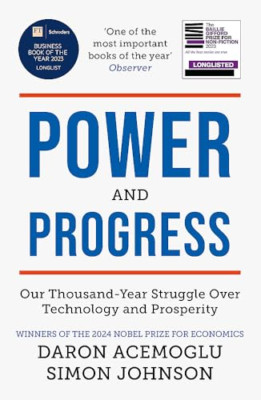 Power and Progress: Our Thousand-Year Struggle Over Tec - Paperback NEW Johnson,