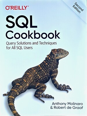 SQL Cookbook : Query Solutions and Techniques for All SQL Users by Anthony...