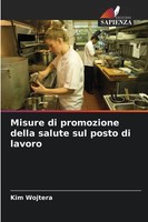 Kim Wojtera | Misure Di Promozione Della Salute Sul Posto Di Lavoro | Buch