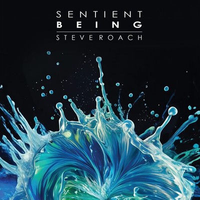 Steve Roach - Sentient Being [New CD]