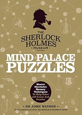 Sherlock Holmes Mind Palace Puzzles: Master Sherlocks Memory Techniques To Help 