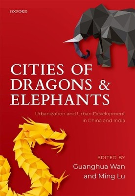 Cities of Dragons and Elephants by Guanghua Wan, Ming Lu - 9780198829225
