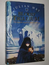 Blood Trillium by May, Julian Hardback Book The Fast Free Shipping