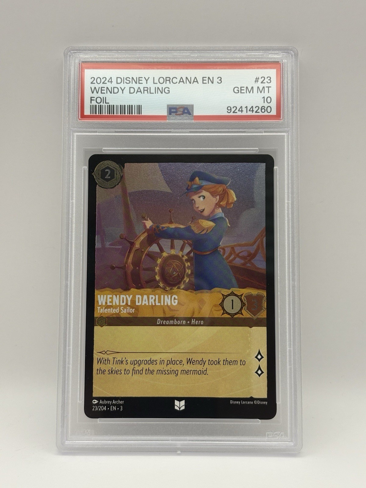 PSA 10 Wendy Darling Talented Sailor FOIL 23/204 Disney Lorcana Inklands POP 4