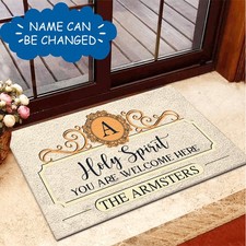 Holy Spirit You Are Welcome Here Personalized Doormat Faith Based Home Decor