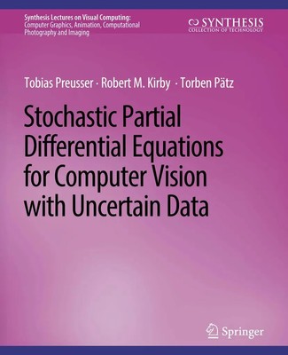 Tobias Preusser (u. a.) | Stochastic Partial Differential Equations for...