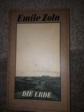 Emile ZOLA-Die Erde-Band 1-R&uuml;ttge&Loening-1.Auflage 1982-233 Seiten