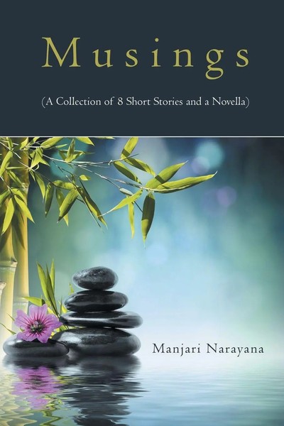 Manjari Narayana | Musings (A Collection Of 8 Short Stories And A Novella)-image