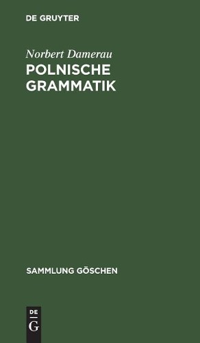 Norbert Damerau Polnische Grammatik (Hardback) Sammlung Göschen