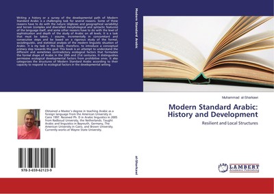 Modern Standard Arabic: History and Development Muhammad Al-Sharkawi