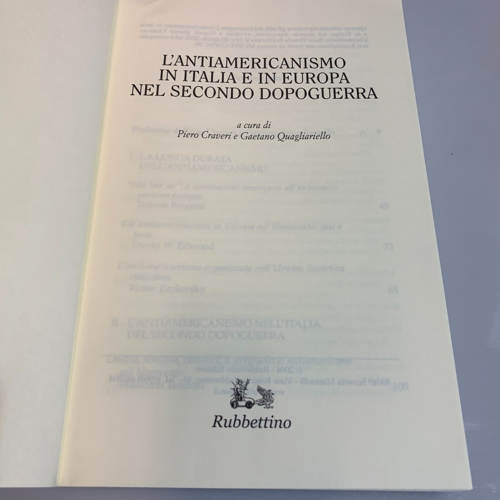 L'antiamericanismo in Italia e in Europa nel secono dopoguerra. Rubbettino - immagine 3