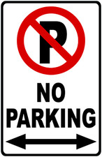 No Parking Sign with Symbol  Arrow. Size Options. Parking Lot Rules Signs