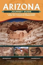 Image of Arizona Journey Guide: A Driving & Hiking Guide to Ruins, Rock Art, Fossils & F