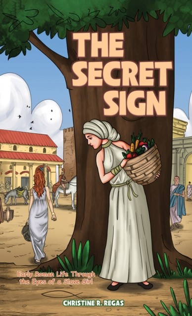 The Secret Sign by Christine R. Regas (Paperback Book)
