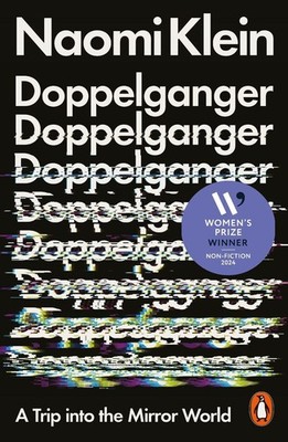 Doppelganger: A Trip Into the Mirror World by Naomi Klein Paperback Book