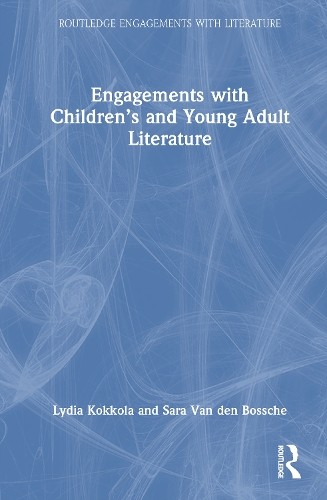 Engagements with Childrens and Young Adult Literature by Lyd... - 9781032581989