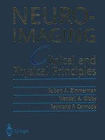 Neuroimaging Clinical And Physical Principles Robert A. Zimmerman (U. A.) Buch