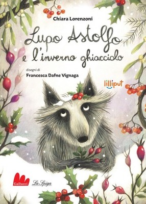Buch - Chiara Lorenzoni - Wolf Astolf und das Eis Winter. Ediz. Ad Alta Le