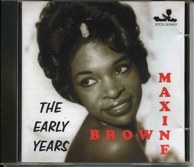 MAXINE BROWN - CD - The Early Years - BRAND NEW
