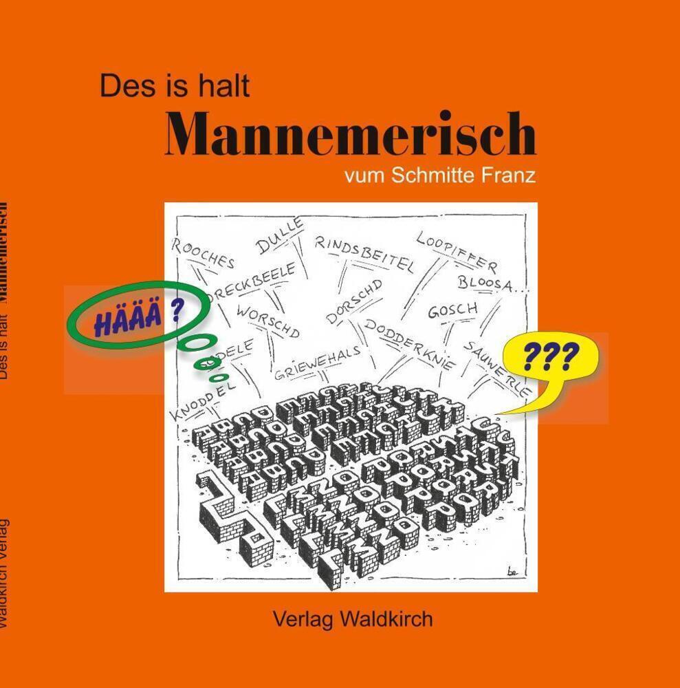 Thumbnail - Des Is Halt Mannemerisch | Franz Schmitt | Vum Schmitte Franz |