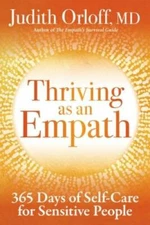 Thriving as an Empath: 365 Days of Self-Care for Sensitive People - VERY GOOD