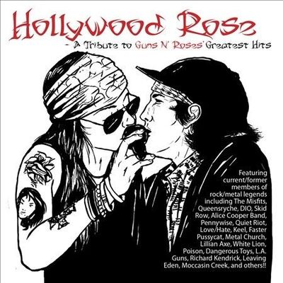 Hollywood Rose: A Tribute To Guns N' Roses' Greatest Hits by Various Artists...