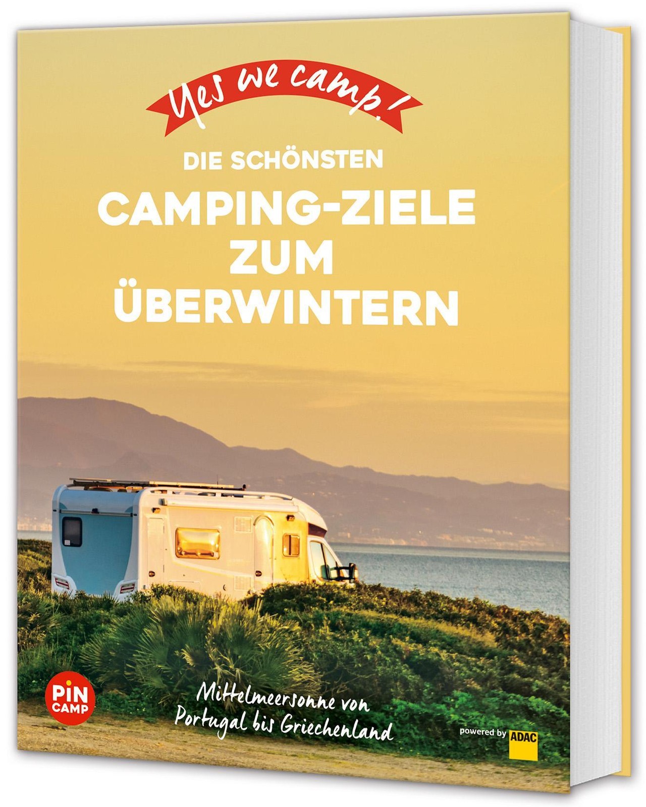 Marc Roger Reichel Yes we camp! Die schönsten Camping-Ziele zum Überwintern