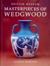 Masterpieces of Wedgwood in the Brit..., Dawson, Aileen