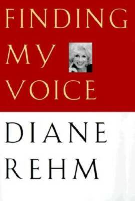 Finding My Voice - Hardcover By Rehm, Diane - GOOD