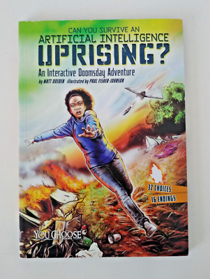 Can You Survive an Artificial Intelligence Uprising? : An Interactive Doomsday A
