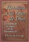 Hermosa a los ojos de Dios: (Bolsillo) (Spanish Edition) by Elizabeth George