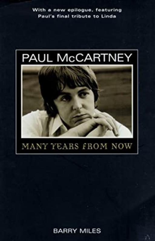 Paul McCartney: Many Years from Now - Barry Miles - Acceptable - Paperback